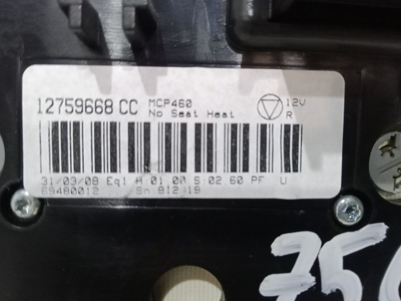 Recambio de mando climatizador para cadillac bls wagon 1.9 d referencia OEM IAM 12759668CC  